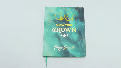 Show Your Crown Prayer Journal | Gold Foil Hardcover Gift Edition